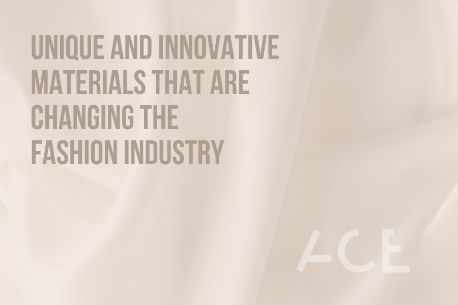 Unique and innovative materials that are changing the fashion industry